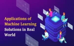 Read more about the article Real-World Applications of Machine Learning Solutions