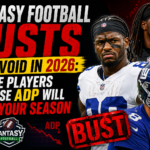 Fantasy football busts to avoid 2026