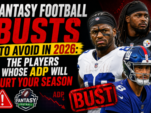 fantasy football busts to avoid 2026