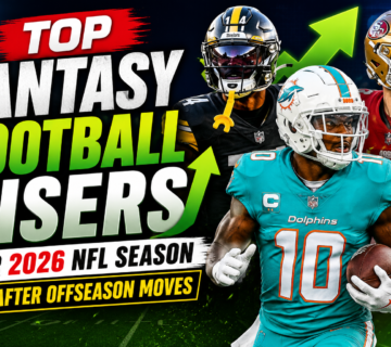 Fantasy football risers 2026